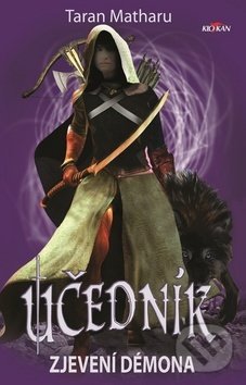 Kniha: Učedník: Zjevení démona (Taran Matharu). Alpress, 2018 Kniha: Učedník: Zjevení démona (Taran Matharu). Alpress, 2018