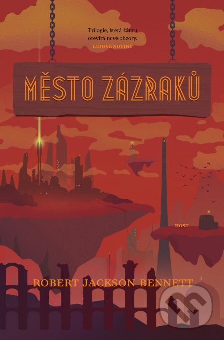 E-kniha: Město zázraků (Robert Jackson Bennett). Host, 2018 E-kniha: Město zázraků (Robert Jackson Bennett). Host, 2018