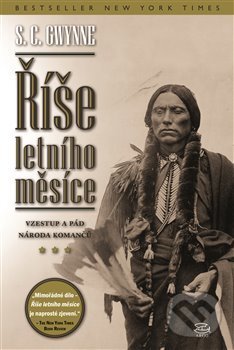 Kniha: Říše letního měsíce (S.C. Gwynne). Argo, 2018 Kniha: Říše letního měsíce (S.C. Gwynne). Argo, 2018