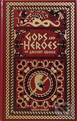 Kniha: Gods and Heroes of Ancient Greece (Leather edition) (Gustav Scwab). Random House, 2018 Kniha: Gods and Heroes of Ancient Greece (Leather edition) (Gustav Scwab). Random House, 2018