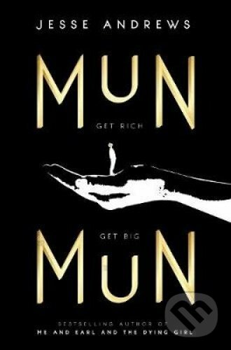 Kniha: Munmun (Jesse Andrews). Atlantic Books, 2018 Kniha: Munmun (Jesse Andrews). Atlantic Books, 2018