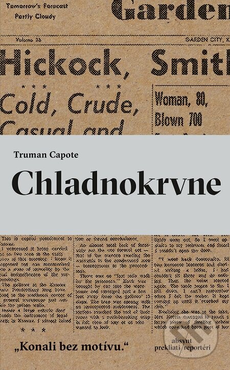 E-kniha: Chladnokrvne (Truman Capote). Absynt, 2018 E-kniha: Chladnokrvne (Truman Capote). Absynt, 2018