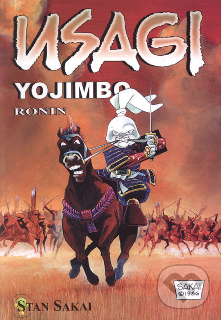 Kniha: Usagi Yojimbo 01: Ronin (Stan Sakai). Crew, 2007 Kniha: Usagi Yojimbo 01: Ronin (Stan Sakai). Crew, 2007