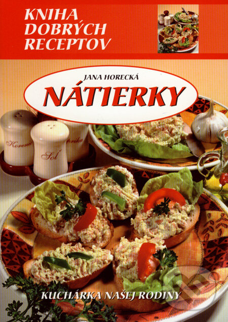 Kniha: Nátierky (Jana Horecká). Žilinské tlačiarne, 2008 Kniha: Nátierky (Jana Horecká). Žilinské tlačiarne, 2008