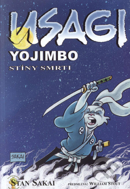Kniha: Usagi Yojimbo 08: Stíny smrti (Stan Sakai). Crew, 2007 Kniha: Usagi Yojimbo 08: Stíny smrti (Stan Sakai). Crew, 2007