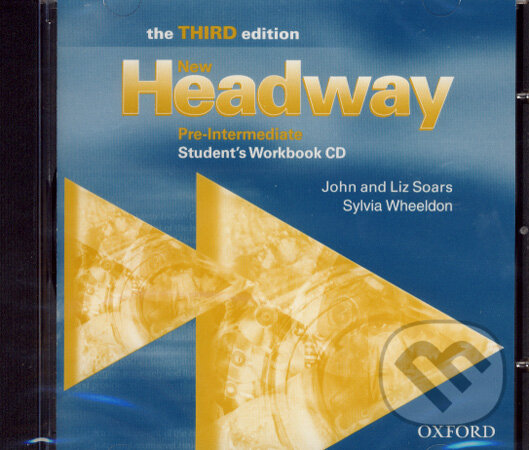 New Headway - Pre-Intermediate - Student's Workbook CD (John Soars, Liz Soars a Sylvia Wheeldon). Oxford University Press, 2007 New Headway - Pre-Intermediate - Student's Workbook CD (John Soars, Liz Soars a Sylvia Wheeldon). Oxford University Press, 2007