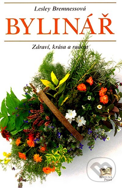 Kniha: Bylinář (Lesley Bremnessová). Fortuna Libri ČR, 2003 Kniha: Bylinář (Lesley Bremnessová). Fortuna Libri ČR, 2003