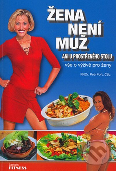 Kniha: Žena není muž (Petr Fořt). Ivan Rudzinskyj - Svět kulturistiky, 2006 Kniha: Žena není muž (Petr Fořt). Ivan Rudzinskyj - Svět kulturistiky, 2006