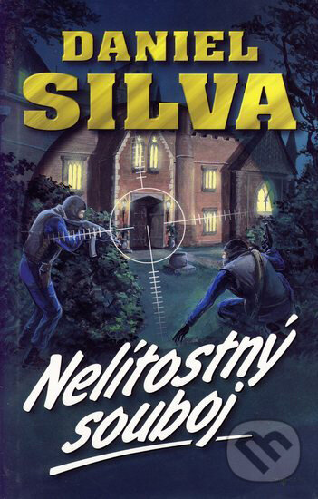 Kniha: Nelítostný souboj (Daniel Silva). Domino, 2000 Kniha: Nelítostný souboj (Daniel Silva). Domino, 2000