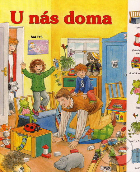 Kniha: U nás doma (Matys). Matys, 2008 Kniha: U nás doma (Matys). Matys, 2008