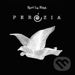 Kniha: Perózia (Pero Le Kve). Artis Omnis, 2007 Kniha: Perózia (Pero Le Kve). Artis Omnis, 2007