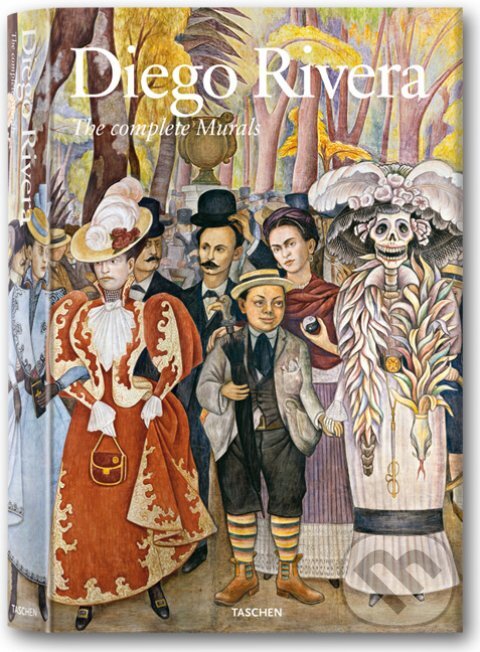 Kniha: Diego Rivera. The Complete Murals (Taschen). Taschen, 2008 Kniha: Diego Rivera. The Complete Murals (Taschen). Taschen, 2008