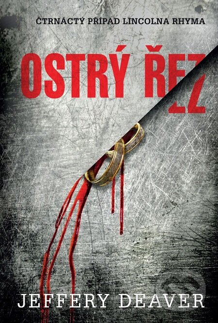 E-kniha: Ostrý řez (Jeffery Deaver). Domino, 2018 E-kniha: Ostrý řez (Jeffery Deaver). Domino, 2018