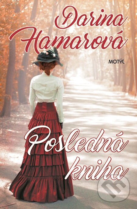 E-kniha: Posledná kniha (Darina Hamarová). Motýľ, 2018 E-kniha: Posledná kniha (Darina Hamarová). Motýľ, 2018