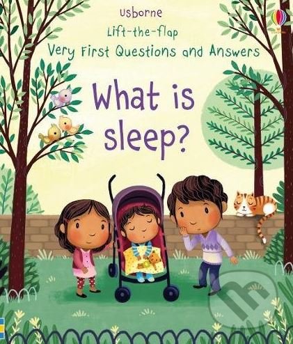 Kniha: What is Sleep? (Katie Daynes). Usborne, 2018 Kniha: What is Sleep? (Katie Daynes). Usborne, 2018
