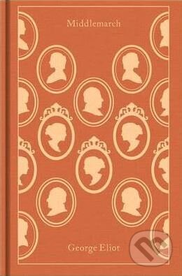 Kniha: Middlemarch (George Eliot). Penguin Books, 2011 Kniha: Middlemarch (George Eliot). Penguin Books, 2011
