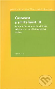 Kniha: Časovost a smrtelnost III. (Benyovszky Ladislav). Togga, 2011 Kniha: Časovost a smrtelnost III. (Benyovszky Ladislav). Togga, 2011