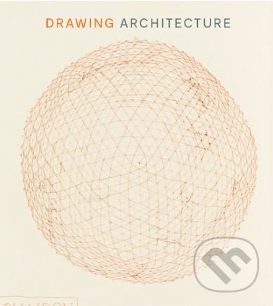Kniha: Drawing Architecture (Helen Thomas). Phaidon, 2018 Kniha: Drawing Architecture (Helen Thomas). Phaidon, 2018
