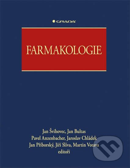 Kniha: Farmakologie (Jan Švihovec a kolektiv). Grada, 2018 Kniha: Farmakologie (Jan Švihovec a kolektiv). Grada, 2018