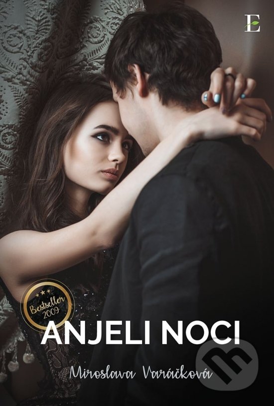 Kniha: Anjeli noci (Miroslava Varáčková). Elist, 2018 Kniha: Anjeli noci (Miroslava Varáčková). Elist, 2018