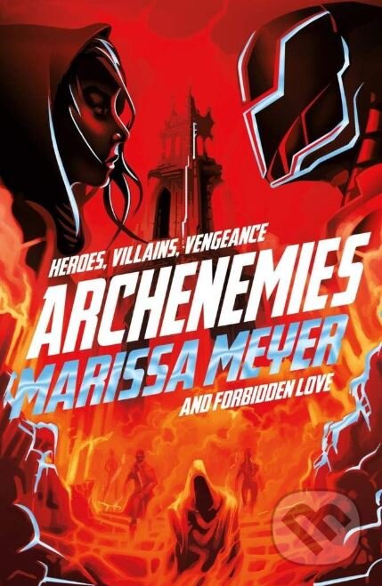 Kniha: Archenemies (Marissa Meyer). Square, 2018 Kniha: Archenemies (Marissa Meyer). Square, 2018