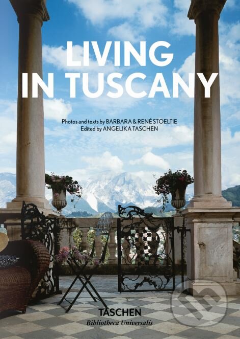 Living in Tuscany - Angelika Taschen, Taschen, 2018