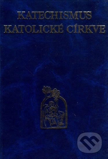 Kniha: Katechismus katolické církve (Karmelitánské nakladatelství). Karmelitánské nakladatelství, 2002 Kniha: Katechismus katolické církve (Karmelitánské nakladatelství). Karmelitánské nakladatelství, 2002