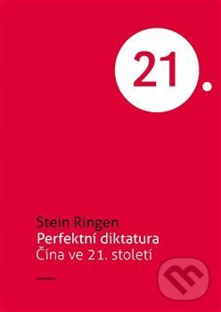Kniha: Perfektní diktatura (Stein Ringen). Academia, 2018 Kniha: Perfektní diktatura (Stein Ringen). Academia, 2018
