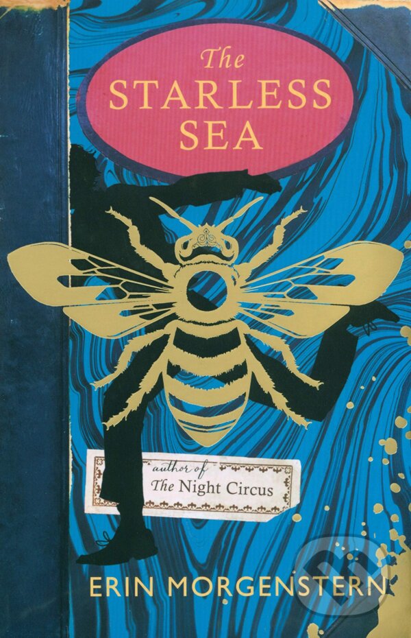 Kniha: The Starless Sea (Erin Morgenstern). Harvill Secker, 2019 Kniha: The Starless Sea (Erin Morgenstern). Harvill Secker, 2019