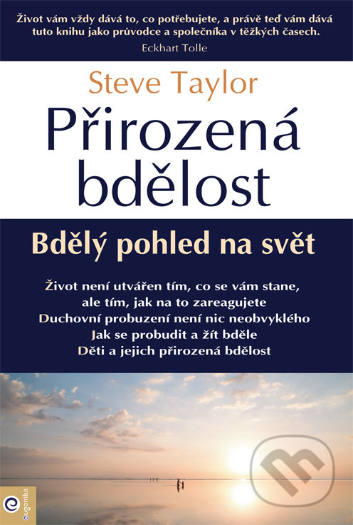 Kniha: Přirozená bdělost (Steve Taylor). Eugenika, 2019 Kniha: Přirozená bdělost (Steve Taylor). Eugenika, 2019
