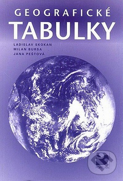 Kniha: Geografické tabulky (Ladislav Skokan a kolektiv). Fortuna, 2008 Kniha: Geografické tabulky (Ladislav Skokan a kolektiv). Fortuna, 2008
