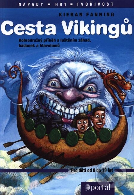 Kniha: Cesta Vikingů (Fanning Kieran). Portál, 2008 Kniha: Cesta Vikingů (Fanning Kieran). Portál, 2008