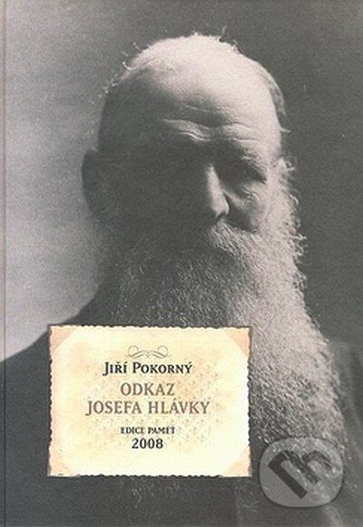 Kniha: Odkaz Josefa Hlávky (Jiří Pokorný). Academia, 2008 Kniha: Odkaz Josefa Hlávky (Jiří Pokorný). Academia, 2008