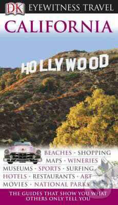 Kniha: California (Dorling Kindersley). Dorling Kindersley, 2007 Kniha: California (Dorling Kindersley). Dorling Kindersley, 2007