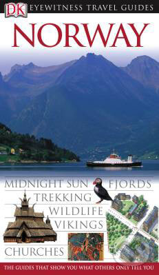 Kniha: Norway (Snorre Evensberget). Dorling Kindersley, 2006 Kniha: Norway (Snorre Evensberget). Dorling Kindersley, 2006