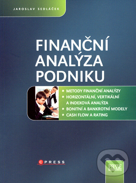 Kniha: Finanční analýza podniku (Jaroslav Sedláček). Computer Press, 2008 Kniha: Finanční analýza podniku (Jaroslav Sedláček). Computer Press, 2008