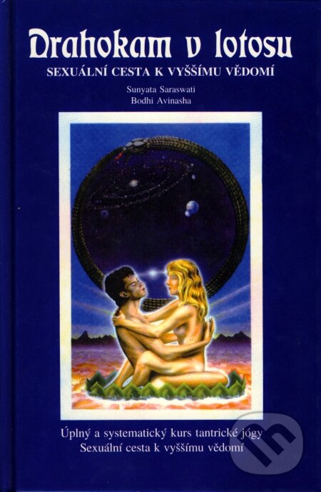 Kniha: Drahokam v lotosu (Bodhi Avinasha a Sunyata Saraswati). Pragma, 2003 Kniha: Drahokam v lotosu (Bodhi Avinasha a Sunyata Saraswati). Pragma, 2003