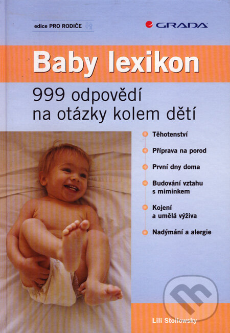 Kniha: Baby lexikon (Lili Stollowsky). Grada, 2008 Kniha: Baby lexikon (Lili Stollowsky). Grada, 2008
