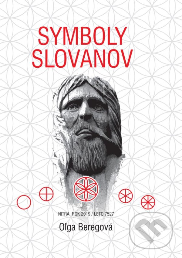 Kniha: Symboly Slovanov (Olga Beregová). Nitrava, 2024 Kniha: Symboly Slovanov (Olga Beregová). Nitrava, 2024