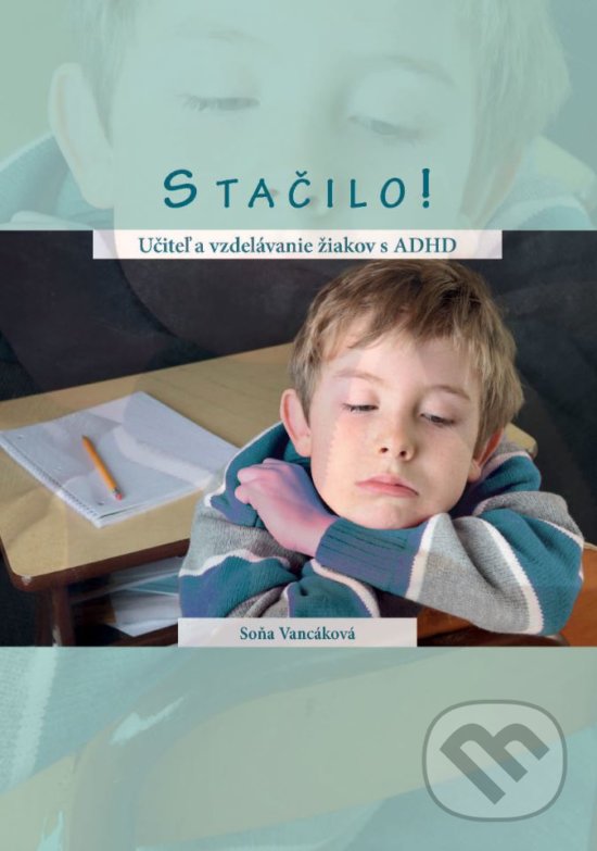 Kniha: Stačilo! (Soňa Vancáková). EQUILIBRIA, 2019 Kniha: Stačilo! (Soňa Vancáková). EQUILIBRIA, 2019