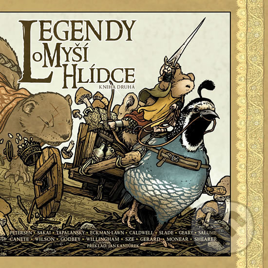 Kniha: Legendy o Myší hlídce (David Petersen). ComicsCentrum, 2018 Kniha: Legendy o Myší hlídce (David Petersen). ComicsCentrum, 2018