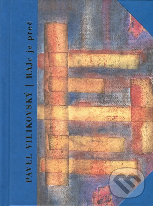 Kniha: RAJc je preč (bibliofilské vydanie) (Pavel Vilikovský). Petrus, 2018 Kniha: RAJc je preč (bibliofilské vydanie) (Pavel Vilikovský). Petrus, 2018