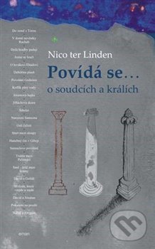 Kniha: Povídá se… o soudcích a králích (Nico ter Linden). Eman, 2018 Kniha: Povídá se… o soudcích a králích (Nico ter Linden). Eman, 2018