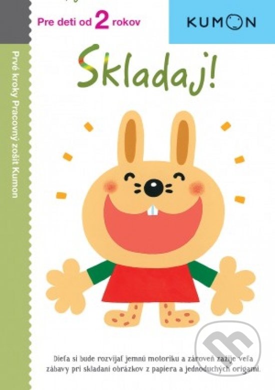 Kniha: Skladaj! (Seiichi Otuka, Toshihiko Karakida a Toshio Nischiuchi). Svojtka&Co., 2019 Kniha: Skladaj! (Seiichi Otuka, Toshihiko Karakida a Toshio Nischiuchi). Svojtka&Co., 2019
