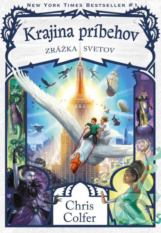 Kniha: Krajina príbehov: Zrážka svetov (Chris Colfer). Fragment, 2019 Kniha: Krajina príbehov: Zrážka svetov (Chris Colfer). Fragment, 2019