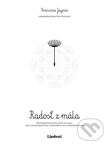 E-kniha: Radosť z mála (Francine Jay). Lindeni, 2018 E-kniha: Radosť z mála (Francine Jay). Lindeni, 2018