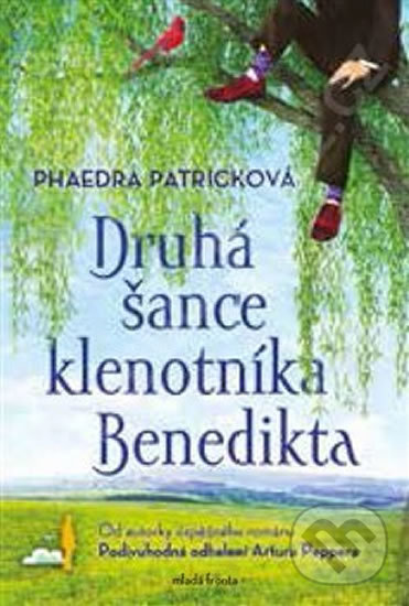 Kniha: Druhá šance klenotníka Benedikta (Phaedra Patricková). Mladá fronta, 2018 Kniha: Druhá šance klenotníka Benedikta (Phaedra Patricková). Mladá fronta, 2018