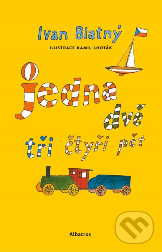 Kniha: Jedna, dvě, tři, čtyři, pět (Ivan Blatný). Albatros CZ, 2019 Kniha: Jedna, dvě, tři, čtyři, pět (Ivan Blatný). Albatros CZ, 2019