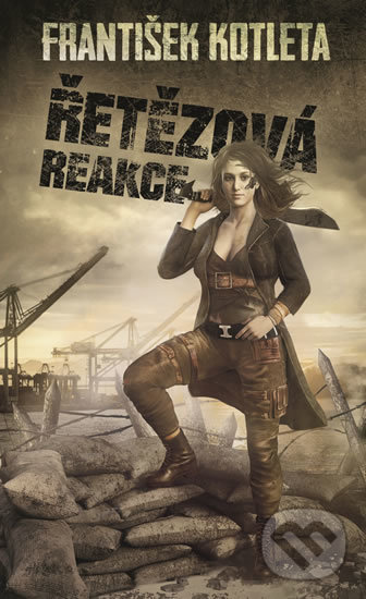 Kniha: Řetězová reakce (František Kotleta). Epocha, 2018 Kniha: Řetězová reakce (František Kotleta). Epocha, 2018