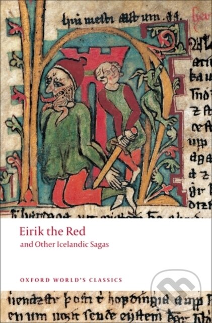 Kniha: Eirik the Red and Other Icelandic Sagas (Gwyn Jones). Oxford University Press, 2009 Kniha: Eirik the Red and Other Icelandic Sagas (Gwyn Jones). Oxford University Press, 2009